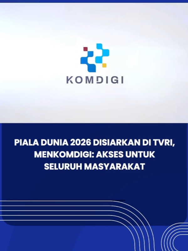TVRI Siarkan FIFA World Cup 2026 Secara Gratis untuk Seluruh Masyarakat Indonesia, Ini Jadwal dan Tanggalnya