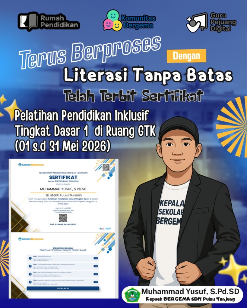 Kepala SDN Pulau Tanjung Tingkatkan Kompetensi Melalui Program Guru Pejuang Digital dan Pendidikan Inklusif